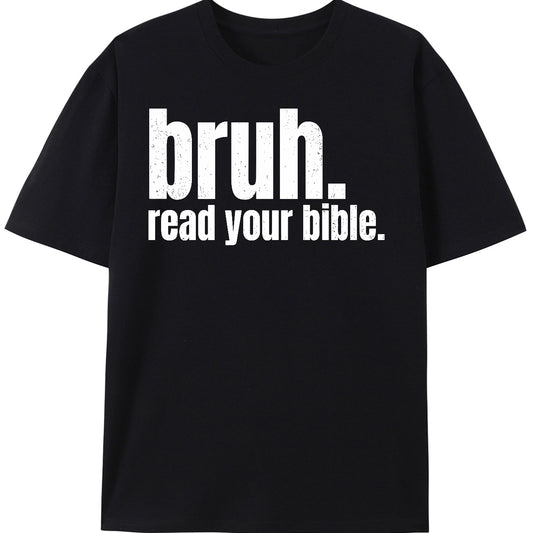 Bruh Meme Reading Your Bible, God Fun, Modern Christian Church T-shirt Apparel/Shirt/Graphic Shirt SNULLO https://www.cyberehub.com
