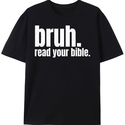 Bruh Meme Reading Your Bible, God Fun, Modern Christian Church T-shirt Black Apparel/Shirt/Graphic Shirt SNULLO https://www.cyberehub.com