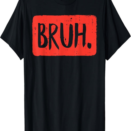 Brothers, Funny Quotes, Fans, Brothers, Mothers, Slang, Boys, Girls, Teenagers, Youth T-shirts Apparel/Shirt/Graphic Shirt SNULLO https://www.cyberehub.com